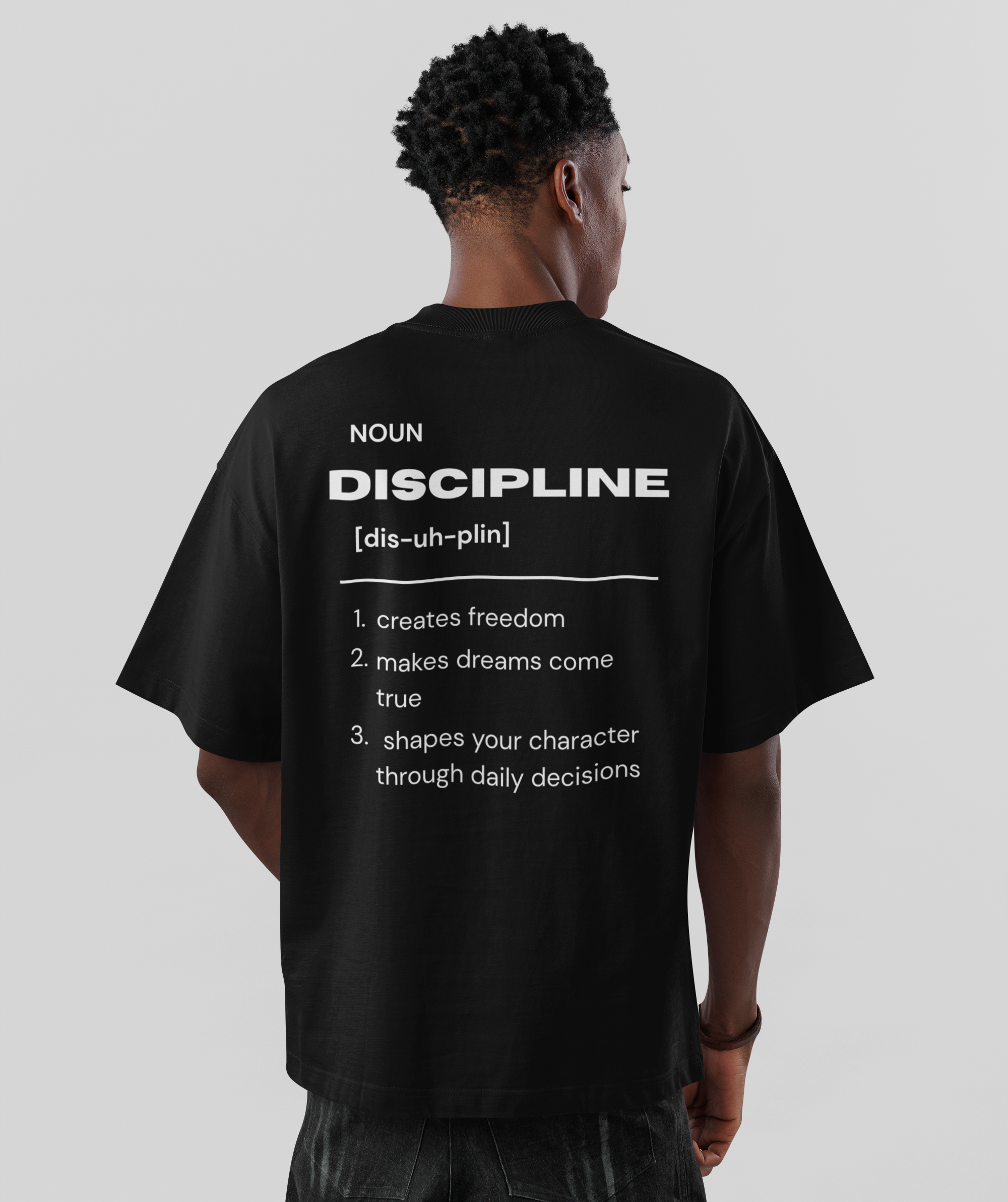 Oversized T-Shirt "Discipline"