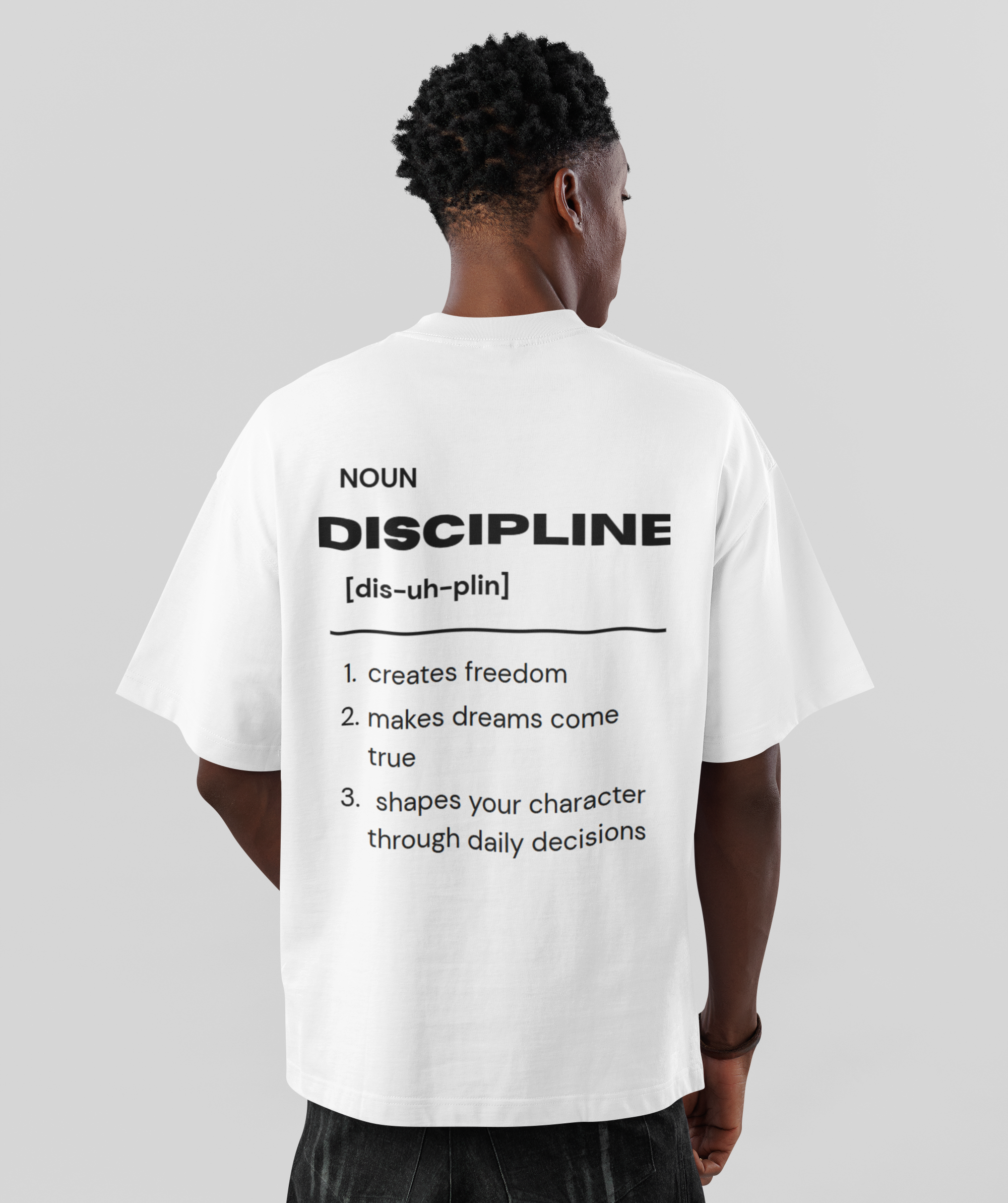 Oversized T-Shirt "Discipline"